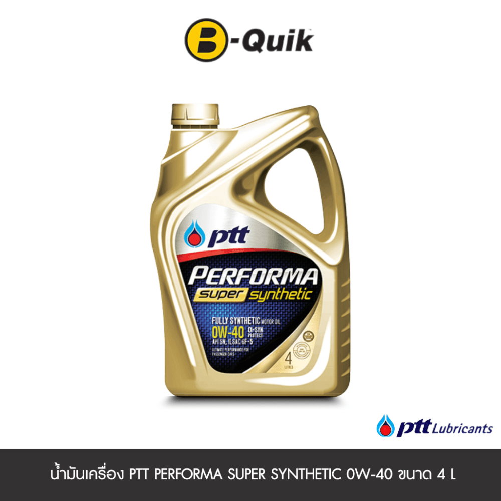น้ำมันเครื่องเกรดสังเคราะห์ PTT PERFORMA SUPER SYNTHETIC (API SM  0W40) (เบนซิน) ขนาด 4 L._0