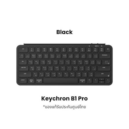 คีย์บอร์ดไร้สาย Keychron B1 Pro สีดำ_1