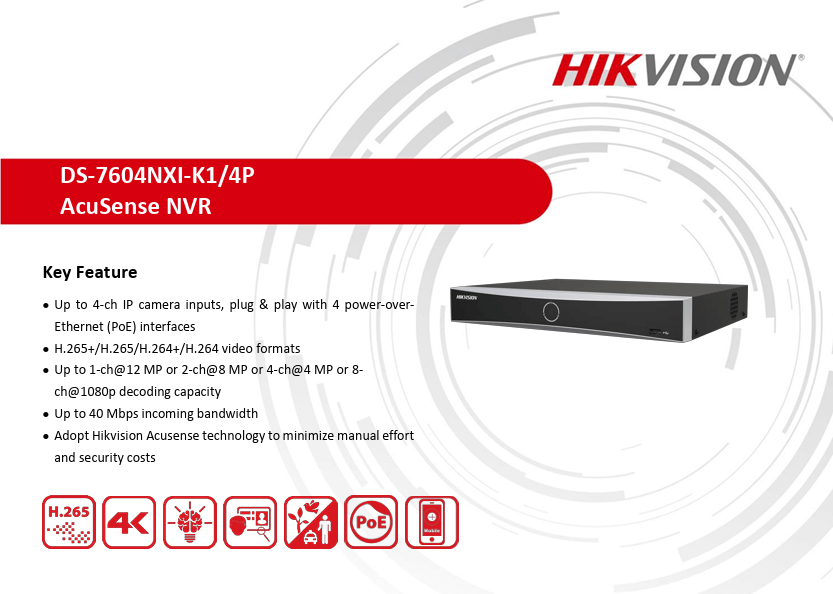 เครื่องบันทึก HIKVISION รุ่น DS-7604NXI-K1/4P | 4-CH POE 1U ซีรีส์ K ACUSENSE 4K