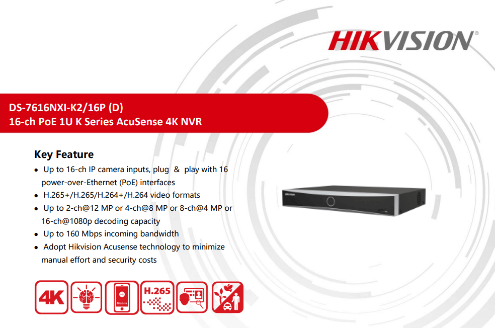 เครื่องบันทึก HIKVISION รุ่น DS-7616NXI-K2/16P | 16-CH รองรับ POE 1U K SERIES ACUSENSE 4K NVR