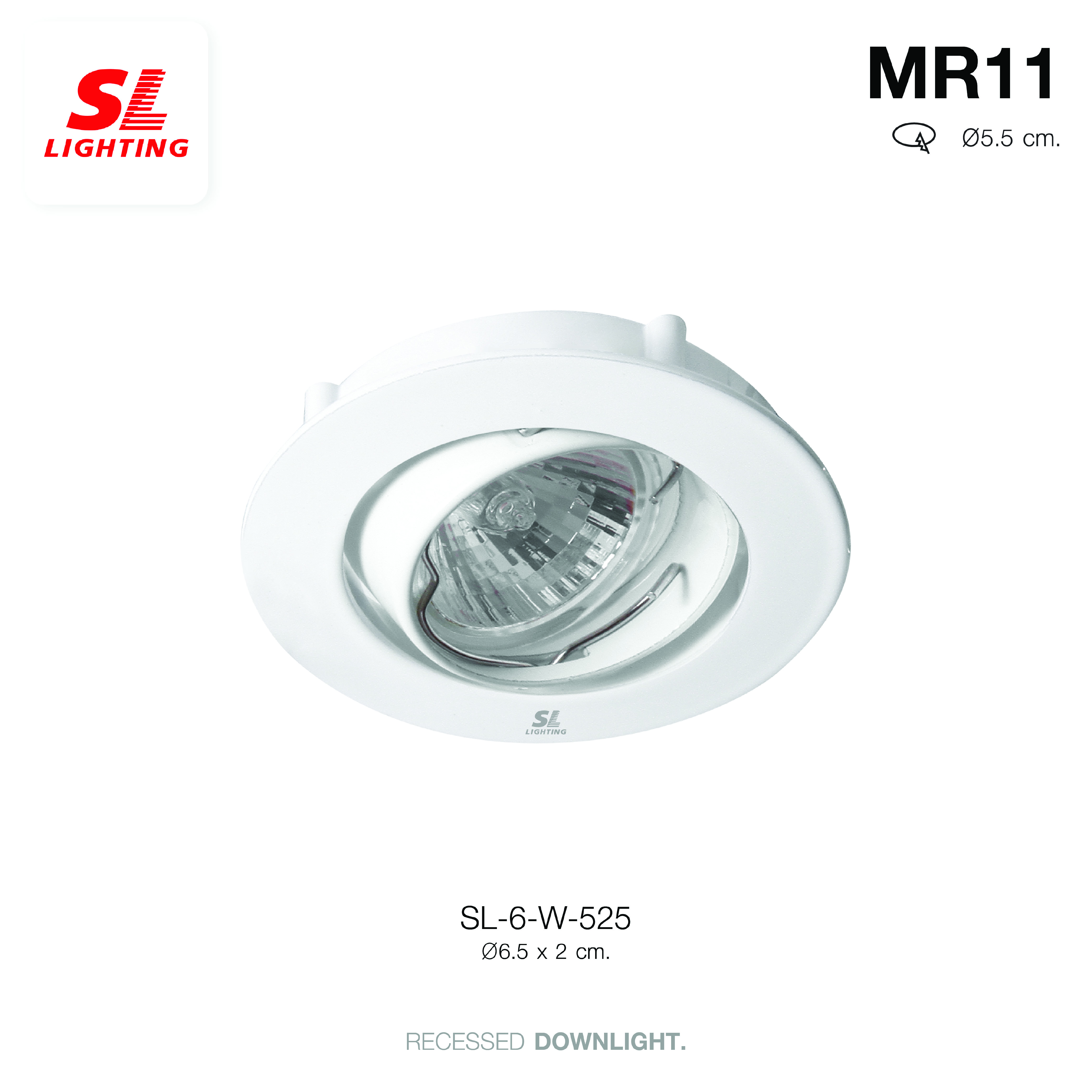 ดาวน์ไลท์ SL LIGHTING 525 MR11 GU5.3 ทรงกลม สีขาว_3