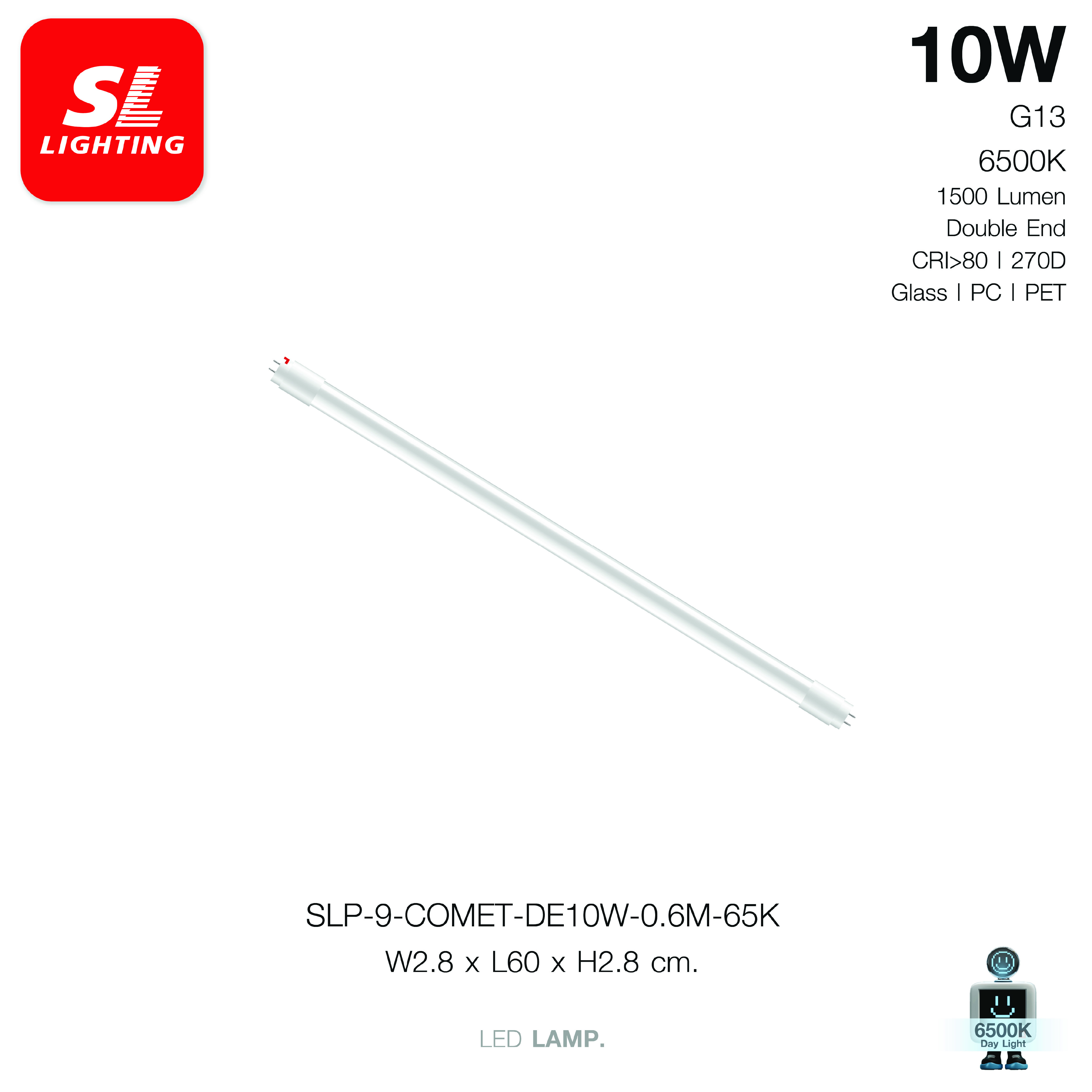 หลอด LED SL LIGHTING T8 DE 10 วัตต์ DAY LIGHT G13