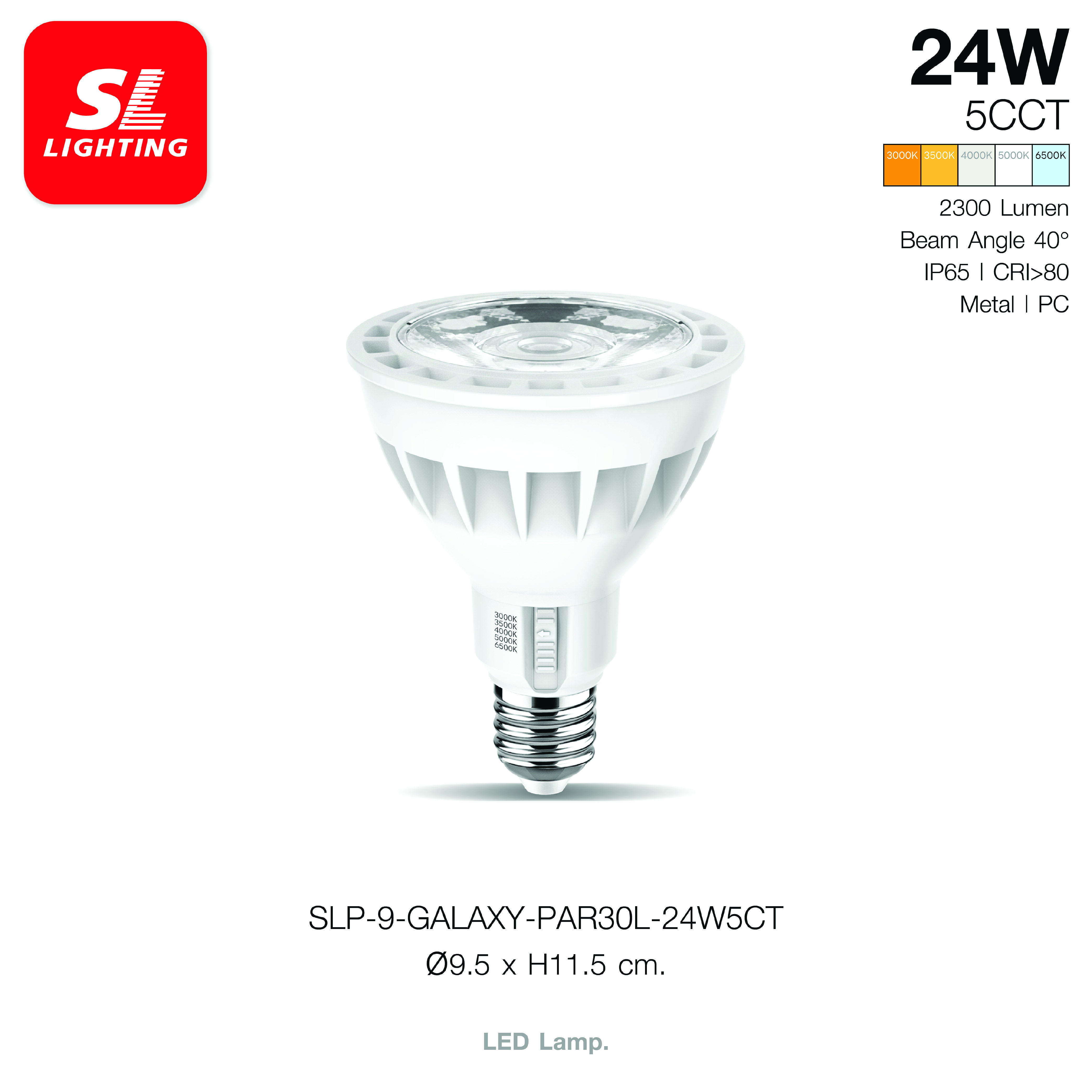 หลอด LED SL LIGHTING PAR30L 40D 24 วัตต์ เปลี่ยนได้ 5 แสง E27_1