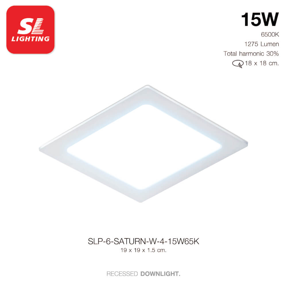 ดาวน์ไลท์ LED SL LIGHTING SATURN สี่เหลี่ยม 15 วัตต์ DAY LIGHT สีขาว_6