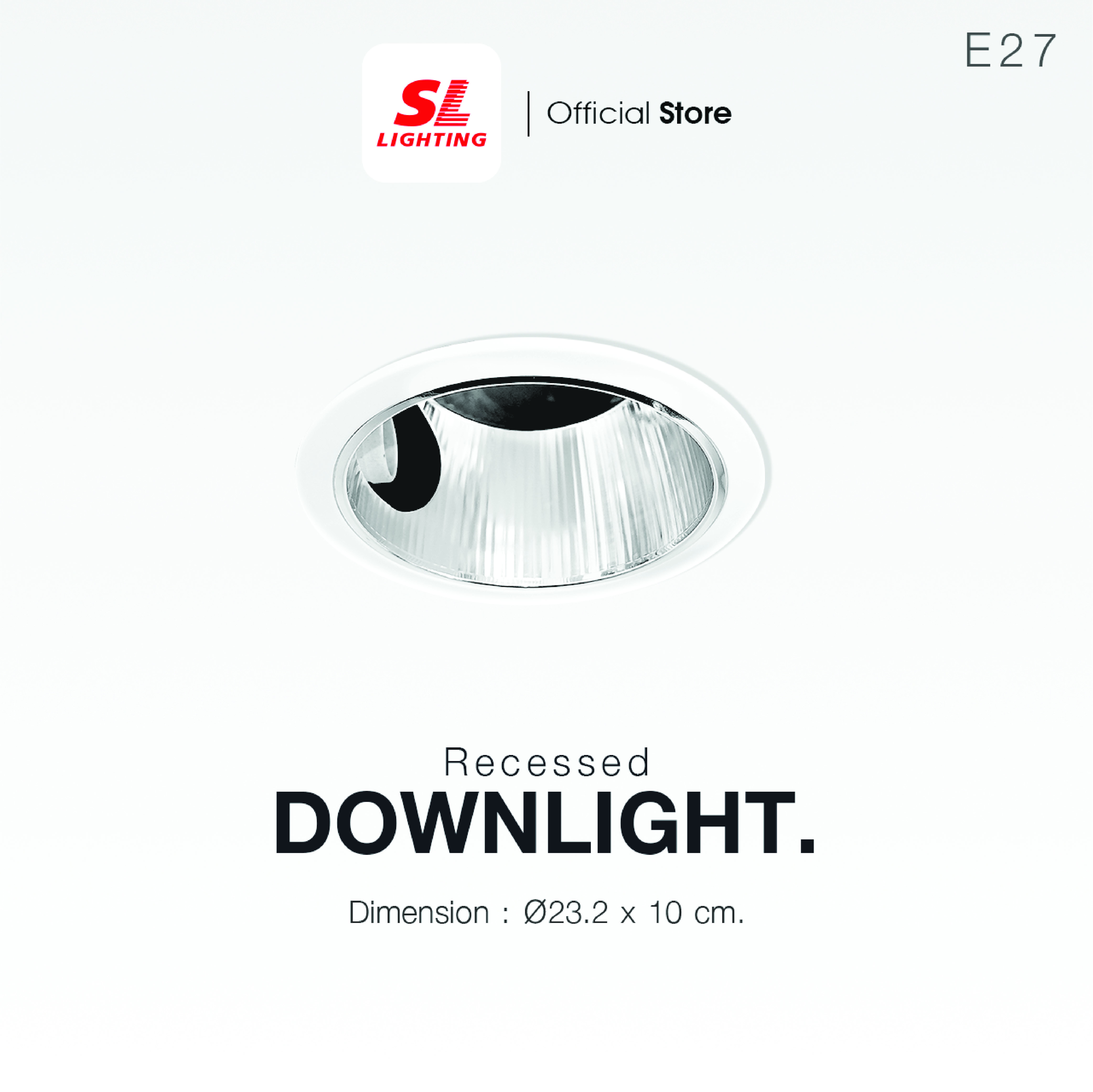 ดาวน์ไลท์ SL LIGHTING 606C E27 กลม สีขาว_3