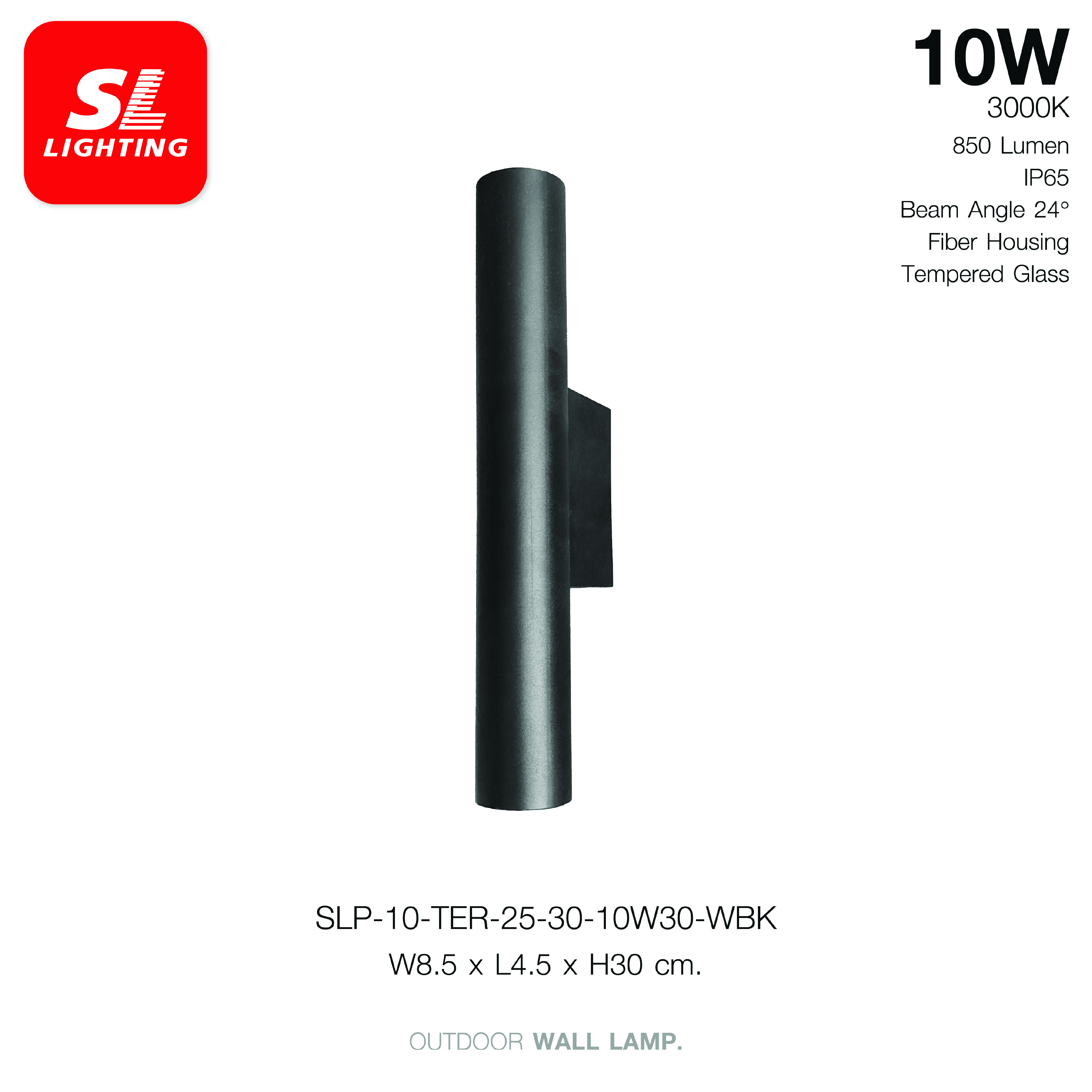 ไฟผนังภายนอก LED SL LIGHTING TER-25 10 วัตต์ 30ซม.WARM WHITE สีดำ