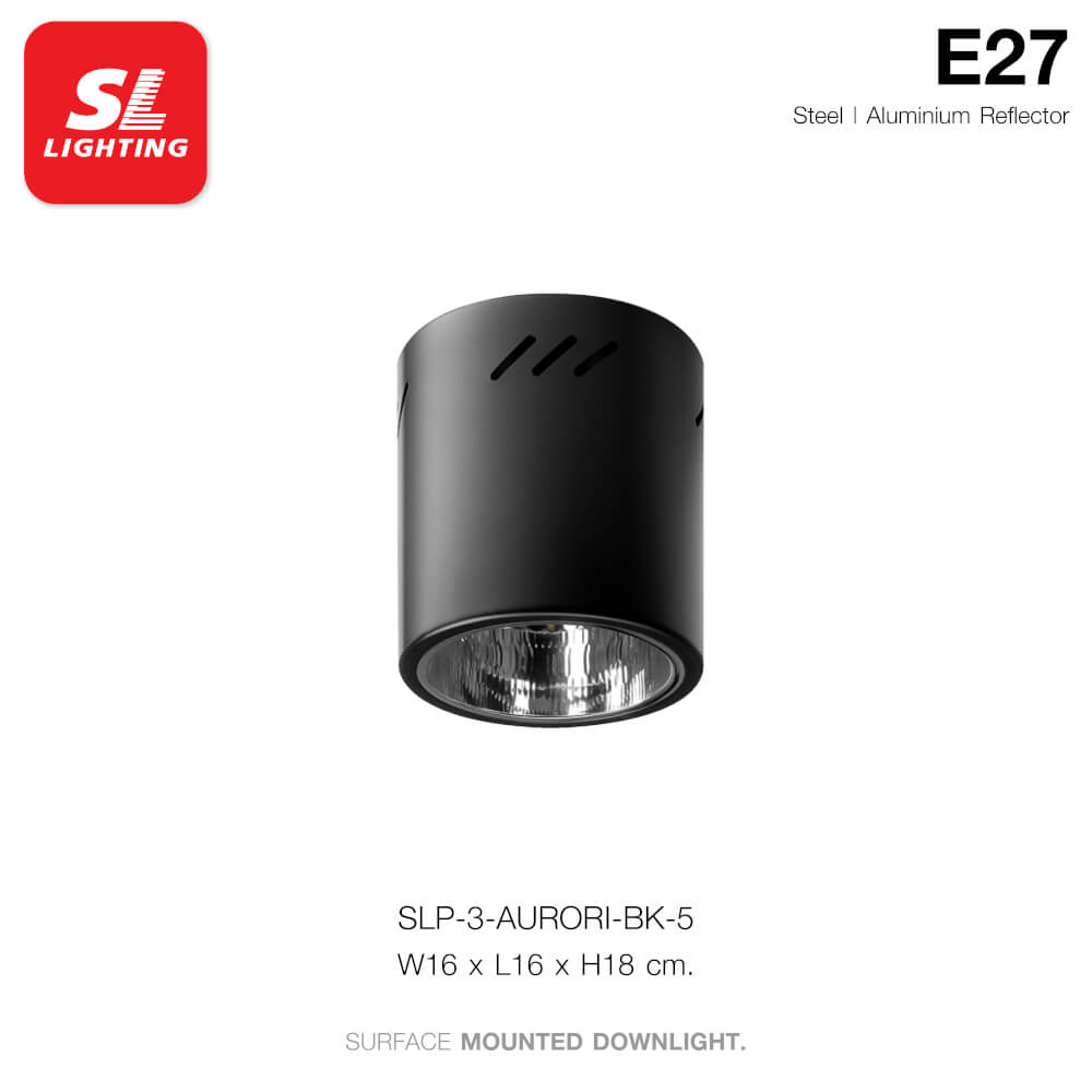 ดาวน์ไลท์ SL LIGHTING AURORI กลม 5 นิ้ว E27 สีดำ