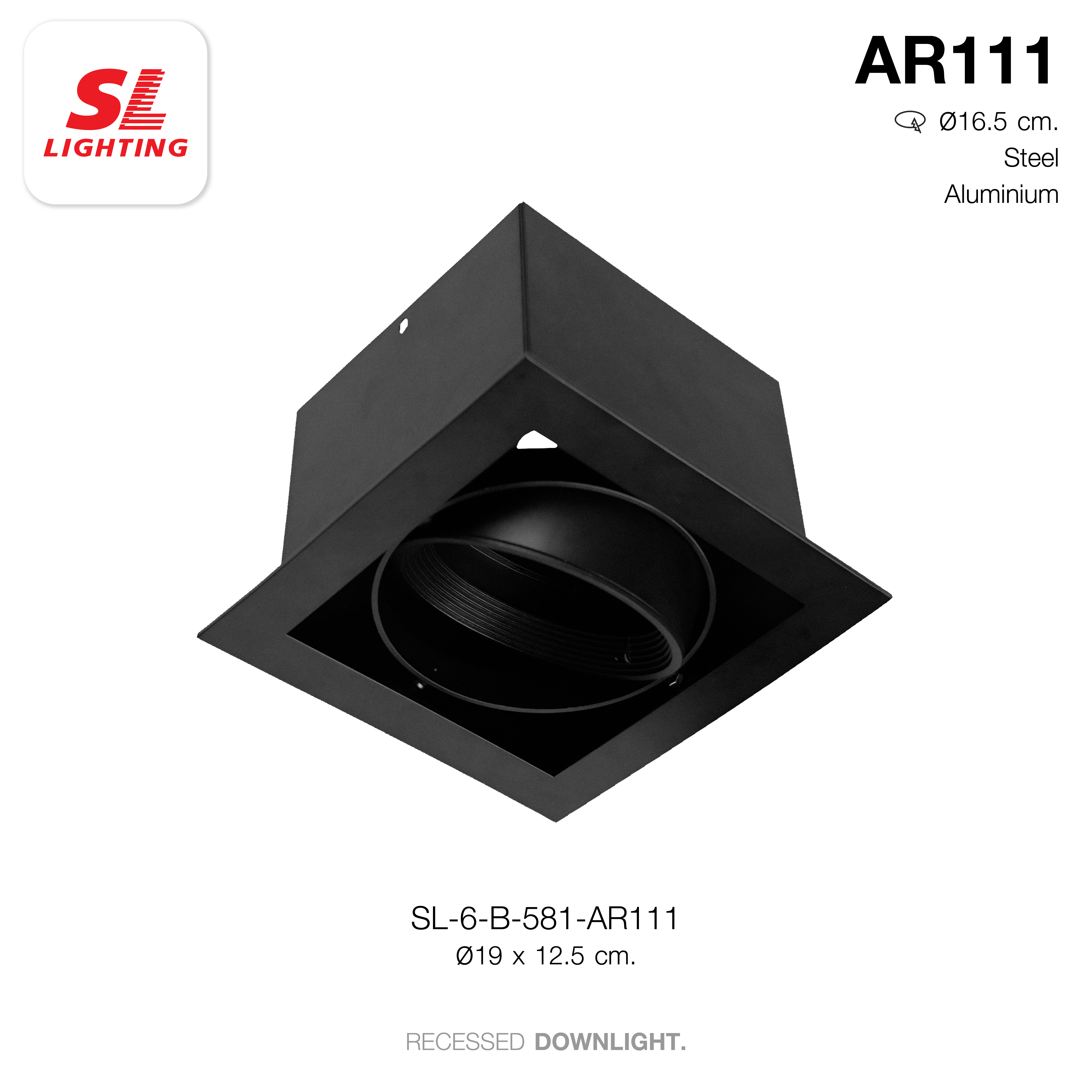 ดาวน์ไลท์ SL LIGHTING 581 AR111 7.5 นิ้ว ทรงสี่เหลี่ยม สีดำ