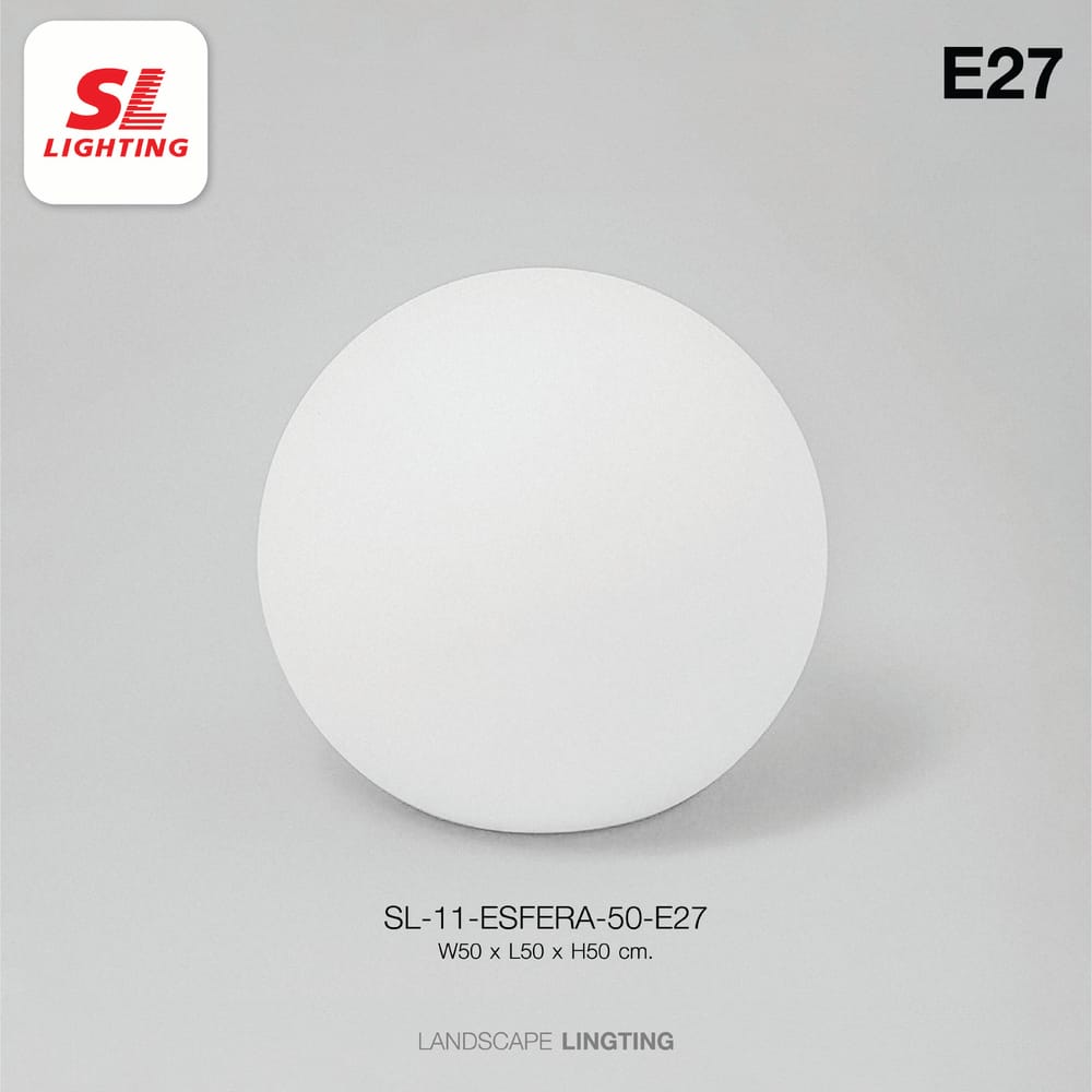 ไฟแต่งสวน SL LIGHTING ESFERA 50 ซม. กลม E27