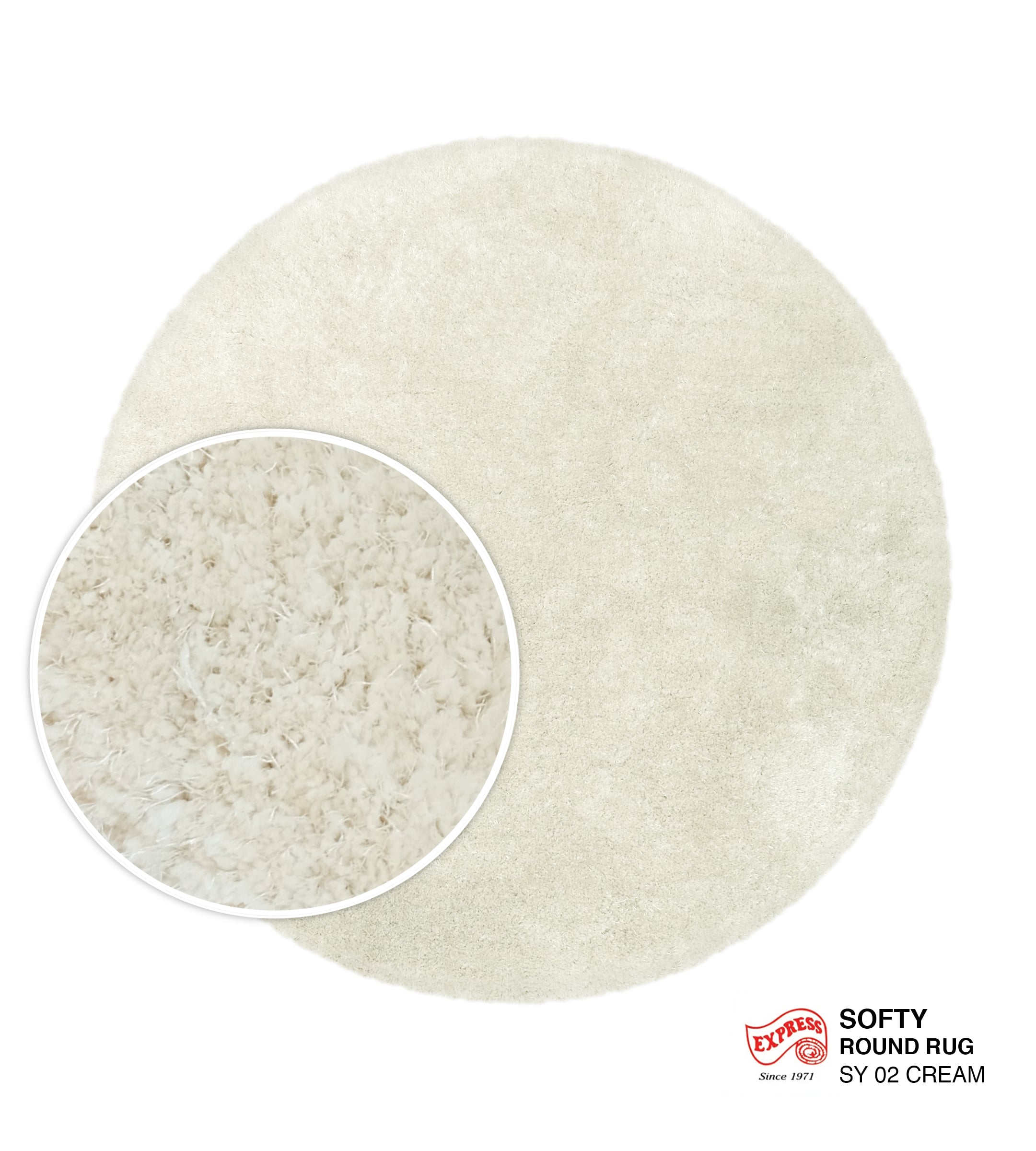 พรมปูพื้น EXPRESS CARPET รุ่น Softy รหัส SY02 วงกลมเส้นผ่านศูนย์กลาง 160 ซม. หนา 30 มม. สีครีม