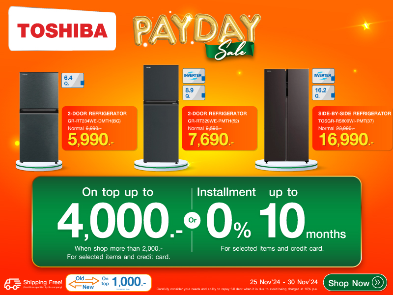 TOSHIBA PAYDAY SALE REFRIGERATOR